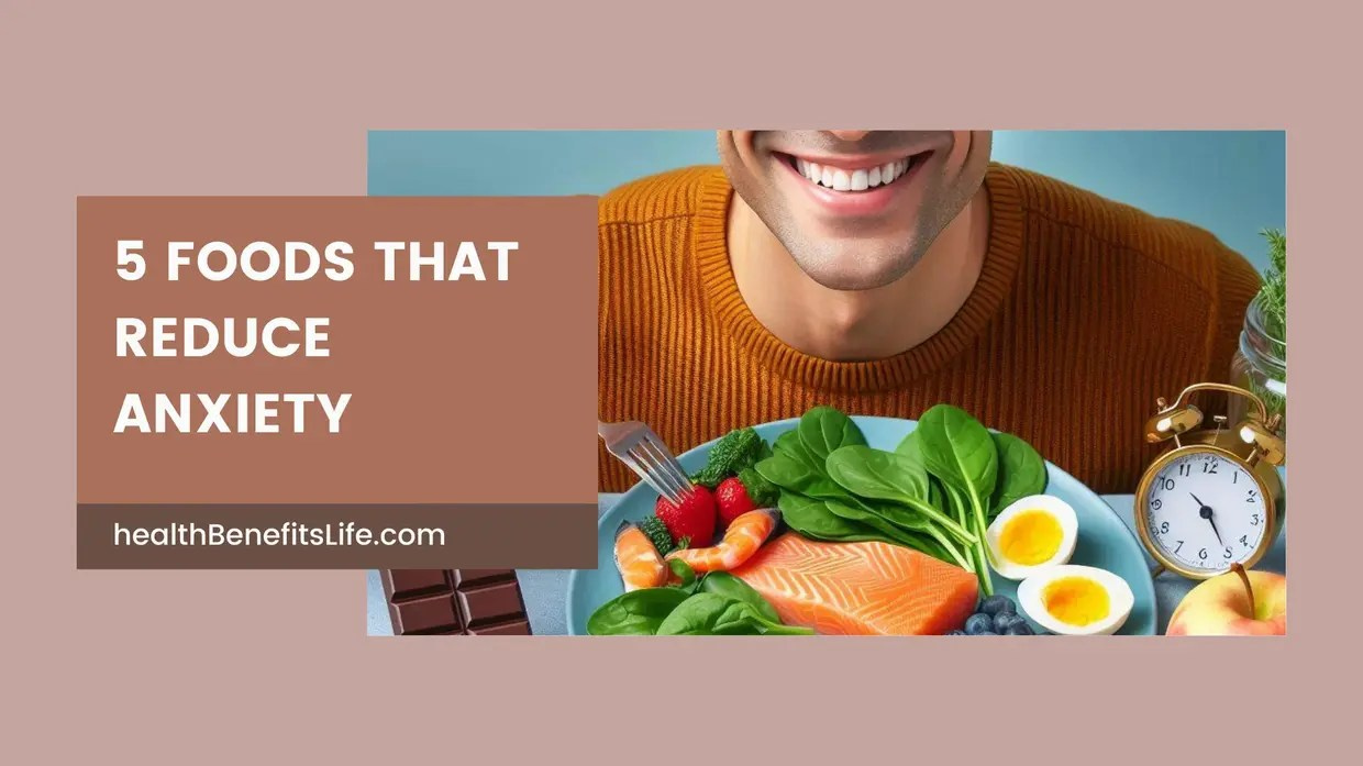 5 Foods That Reduce Anxiety: Add These 5 Superfoods to Your Daily Diet